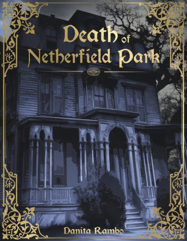 The Death of Netherfield Park