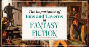 The importance of Inns and Taverns in fantasy fiction cover