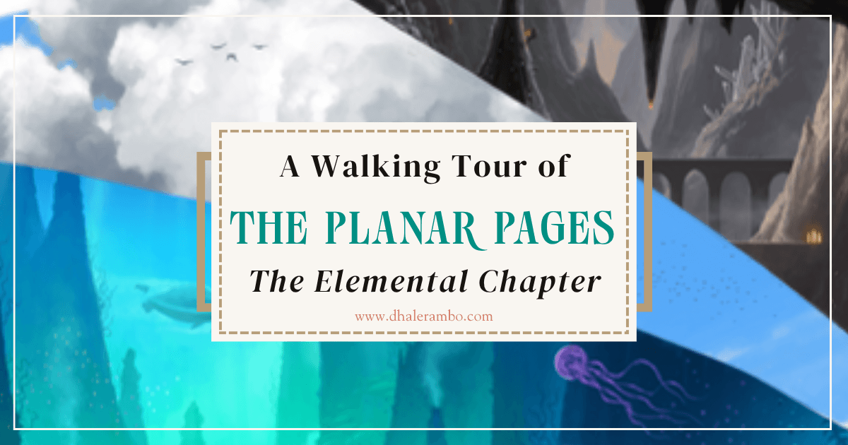 The Planar Pages - A walking tour of the historical fantasy mystery series. Part 1: The Elemental Chapter cover